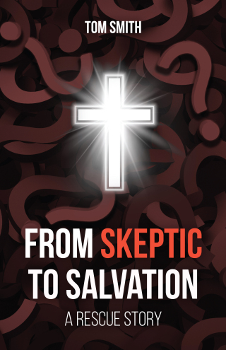 From Skeptic to Salvation