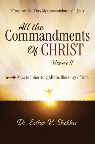 All The Commandments of Christ, Volume II