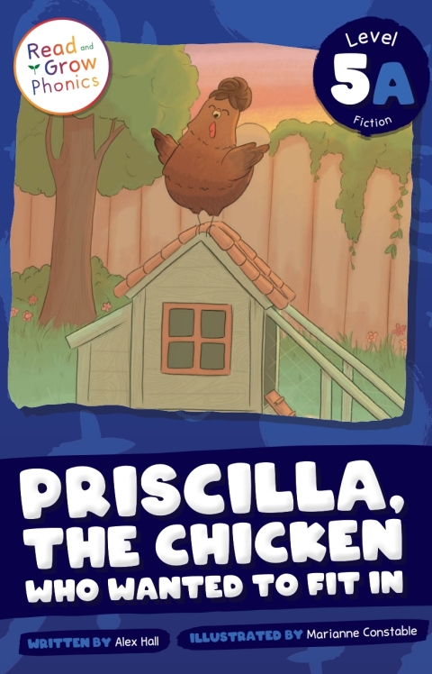 Cover image for book Priscilla, the Chicken Who Wanted to Fit In