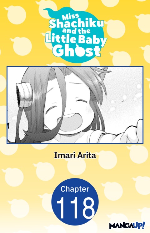 Cover image for book Miss Shachiku and the Little Baby Ghost #118