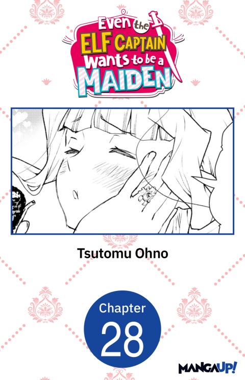 Cover image for book Even the Elf Captain Wants to be a Maiden #028