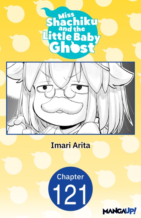 Cover image for book Miss Shachiku and the Little Baby Ghost #121