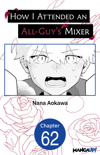 How I Attended an All-Guy's Mixer #062