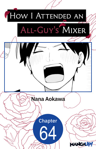 How I Attended an All-Guy's Mixer #064