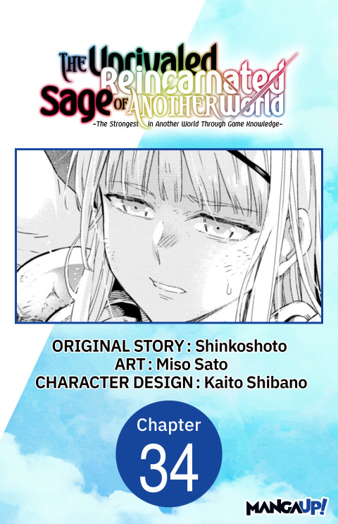 Cover image for book The Unrivaled Reincarnated Sage of Another World -The Strongest in Another World Through Game Knowledge- #034