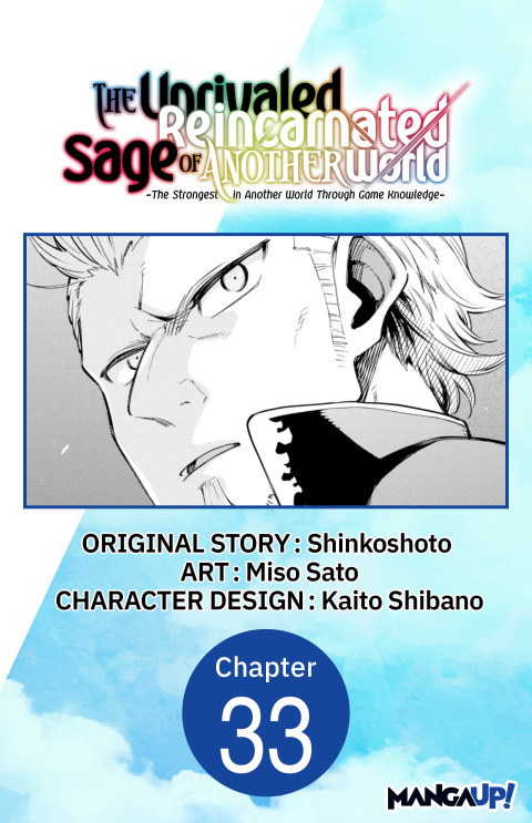 Cover image for book The Unrivaled Reincarnated Sage of Another World -The Strongest in Another World Through Game Knowledge- #033