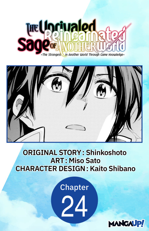Cover image for book The Unrivaled Reincarnated Sage of Another World -The Strongest in Another World Through Game Knowledge- #024