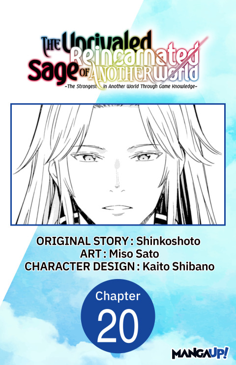 Cover image for book The Unrivaled Reincarnated Sage of Another World -The Strongest in Another World Through Game Knowledge- #020