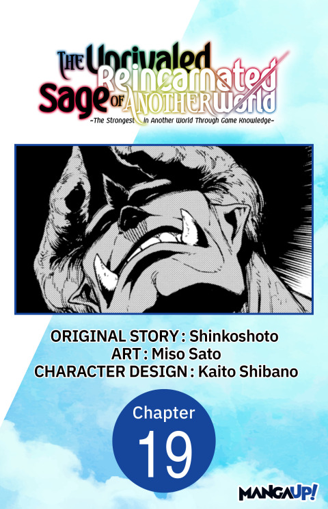 Cover image for book The Unrivaled Reincarnated Sage of Another World -The Strongest in Another World Through Game Knowledge- #019