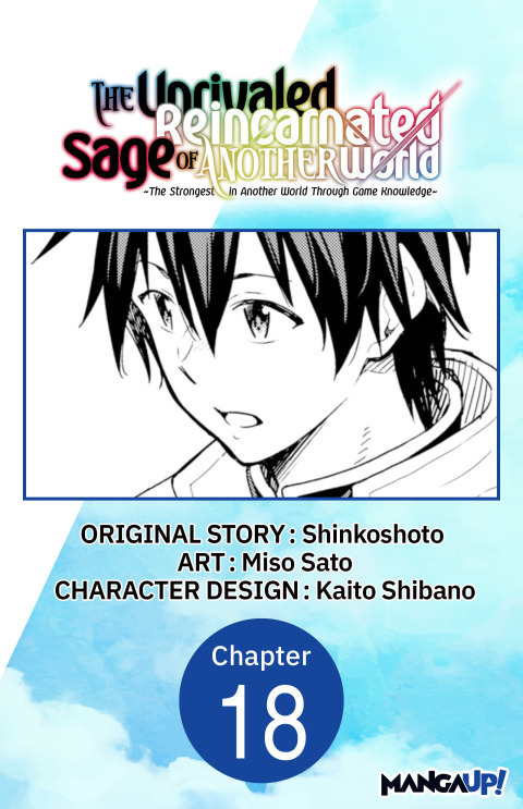 Cover image for book The Unrivaled Reincarnated Sage of Another World -The Strongest in Another World Through Game Knowledge- #018