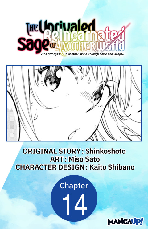 Cover image for book The Unrivaled Reincarnated Sage of Another World -The Strongest in Another World Through Game Knowledge- #014