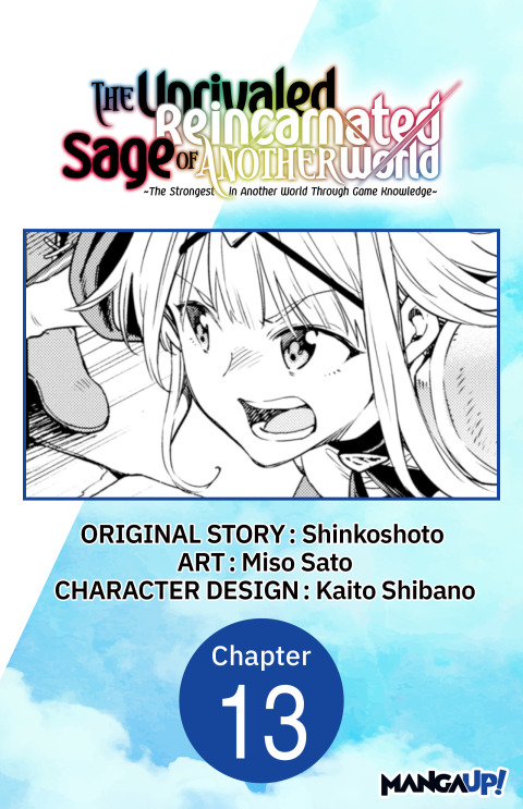 Cover image for book The Unrivaled Reincarnated Sage of Another World -The Strongest in Another World Through Game Knowledge- #013