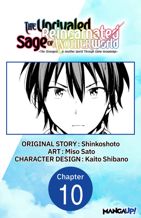 Cover image for book The Unrivaled Reincarnated Sage of Another World -The Strongest in Another World Through Game Knowledge- #010