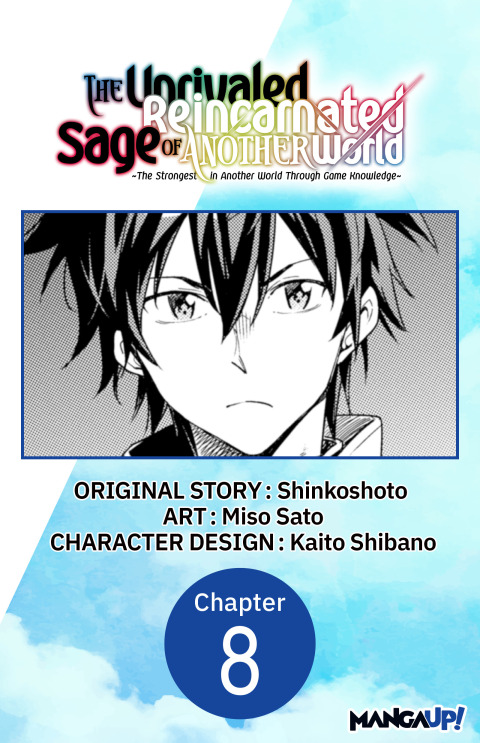 Cover image for book The Unrivaled Reincarnated Sage of Another World -The Strongest in Another World Through Game Knowledge- #008
