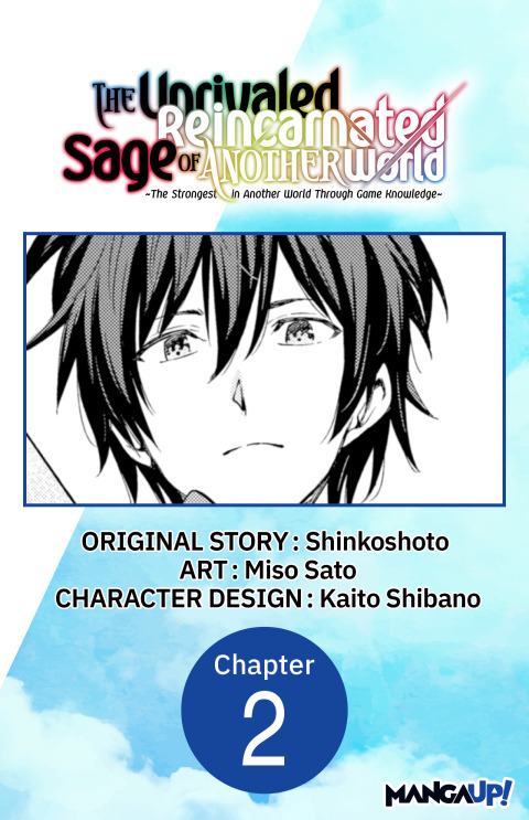Cover image for book The Unrivaled Reincarnated Sage of Another World -The Strongest in Another World Through Game Knowledge- #002
