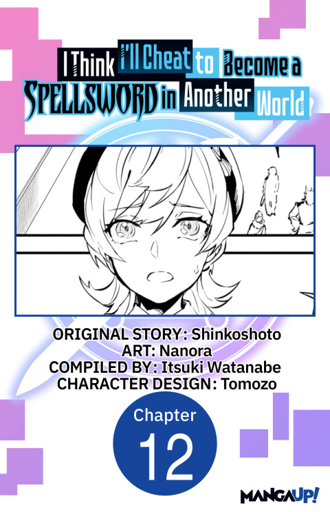 Cover image for book I Think I'll Cheat to Become a Spellsword in Another World #012