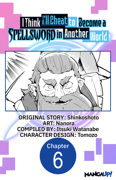 Cover image for book I Think I'll Cheat to Become a Spellsword in Another World #006