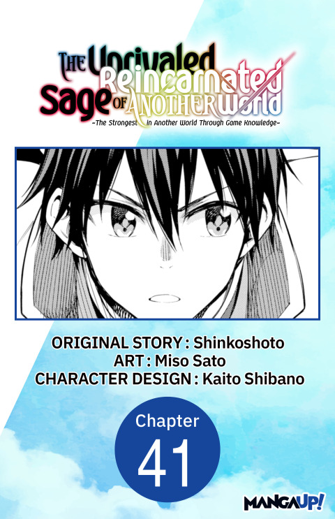 Cover image for book The Unrivaled Reincarnated Sage of Another World -The Strongest in Another World Through Game Knowledge- #041