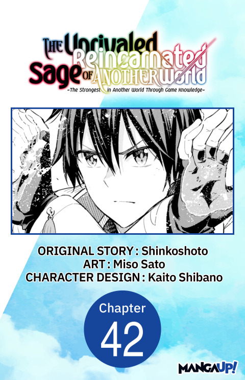 Cover image for book The Unrivaled Reincarnated Sage of Another World -The Strongest in Another World Through Game Knowledge- #042