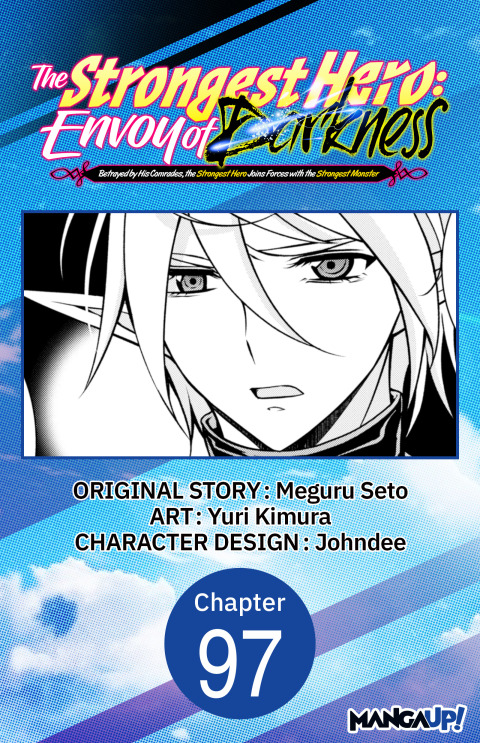Cover image for book The Strongest Hero: Envoy of Darkness -Betrayed by His Comrades, the Strongest Hero Joins Forces with the Strongest Monster- #097