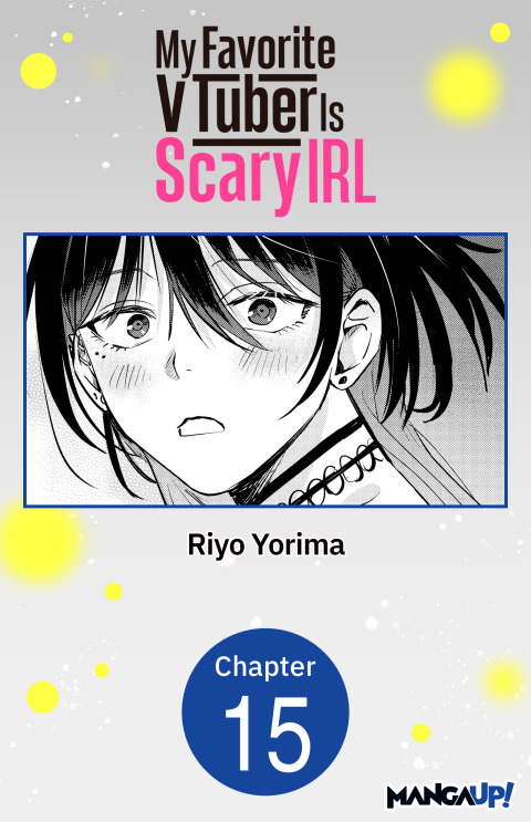 Cover image for book My Favorite VTuber Is Scary IRL #015