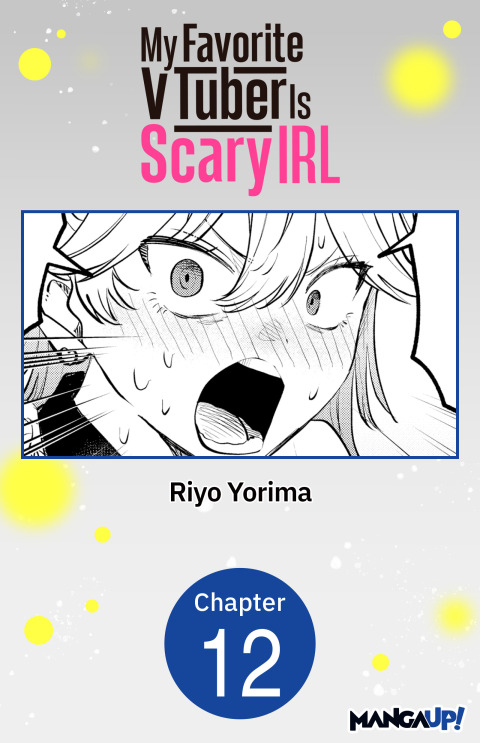 Cover image for book My Favorite VTuber Is Scary IRL #012