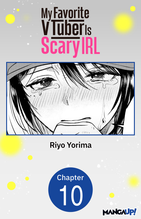 Cover image for book My Favorite VTuber Is Scary IRL #010