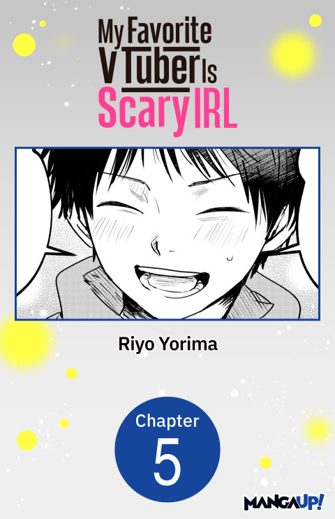 Cover image for book My Favorite VTuber Is Scary IRL #005