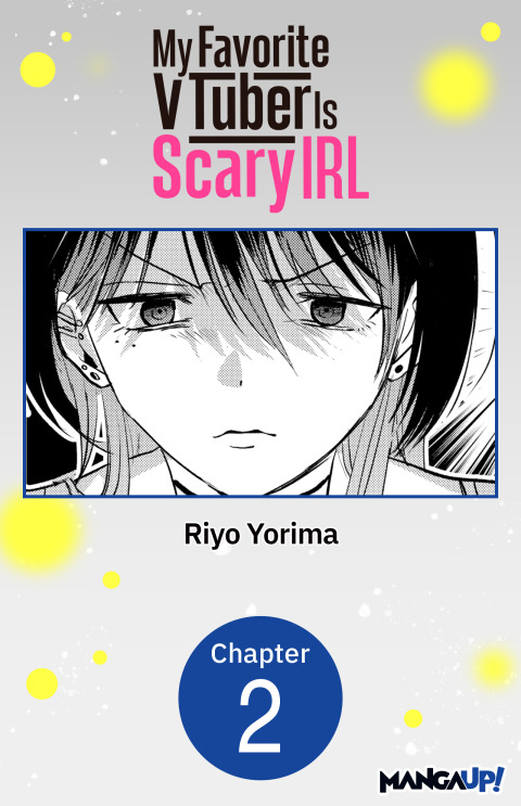 Cover image for book My Favorite VTuber Is Scary IRL #002