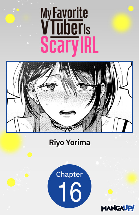 Cover image for book My Favorite VTuber Is Scary IRL #016