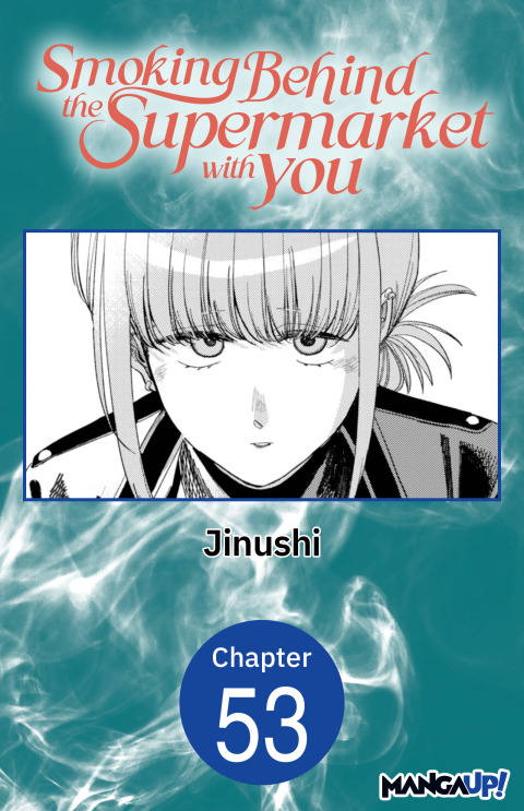 Cover image for book Smoking Behind the Supermarket with You #053