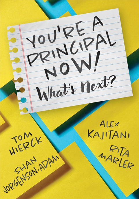 Cover image for book You’re a Principal Now! What’s Next?