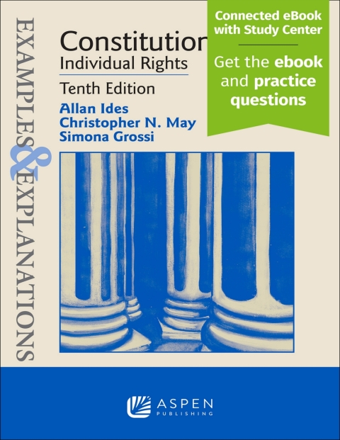 Cover image for book Examples & Explanations for Constitutional Law: Individual Rights