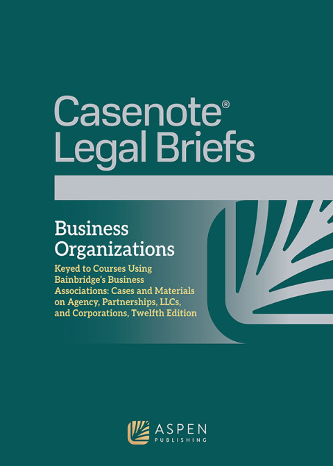 Cover image for book Business Organizations, Keyed to Courses Using Bainbridge's Business Associations: Cases and Materials on Agency, Partnerships, LLCs, and Corporations