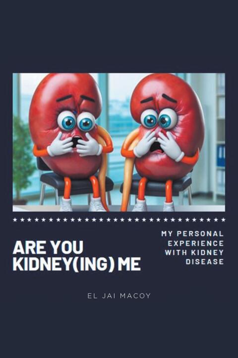 Cover image for book ARE YOU KIDNEY(ING) ME