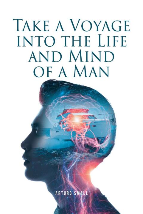 Cover image for book Take a Voyage into the Life and Mind of a Man