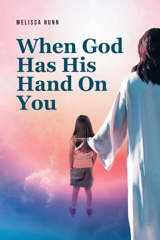 When God Has His Hand On You