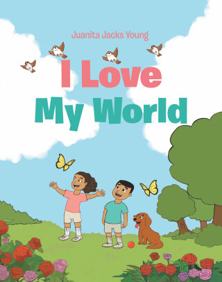 I Love My World