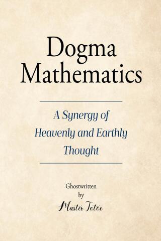Dogma Mathematics