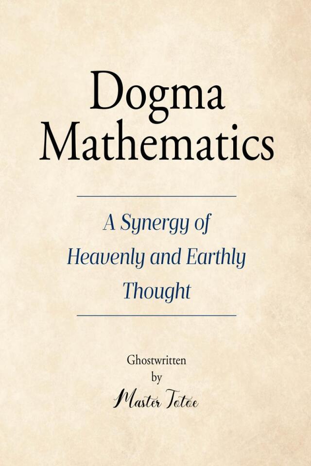 Dogma Mathematics