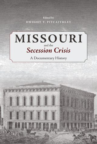 Missouri and the Secession Crisis