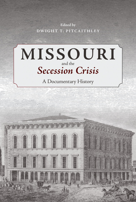 Cover image for book Missouri and the Secession Crisis