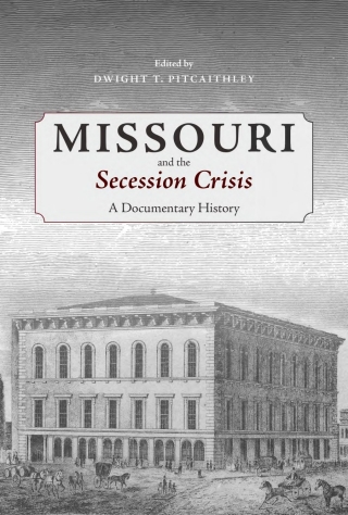 Missouri and the Secession Crisis