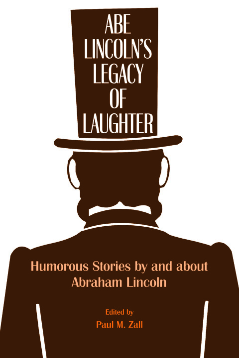 Cover image for book Abe Lincoln’s Legacy of Laughter