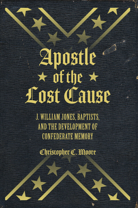 Cover image for book Apostle of the Lost Cause