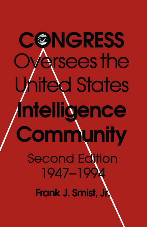 Cover image for book Congress Oversees the US Intelligence Community, 1947-1994