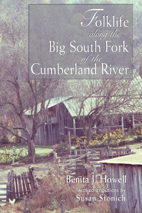 Cover image for book Folklife along the Big South Fork of the Cumberland River