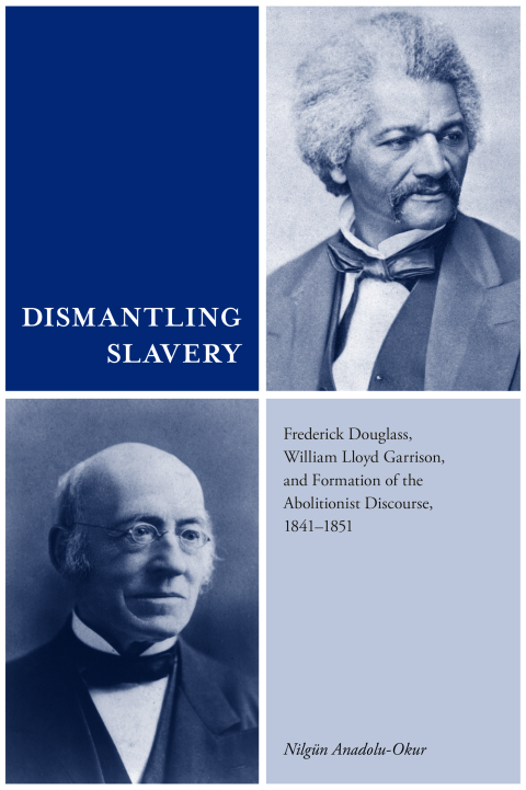 Cover image for book Dismantling Slavery