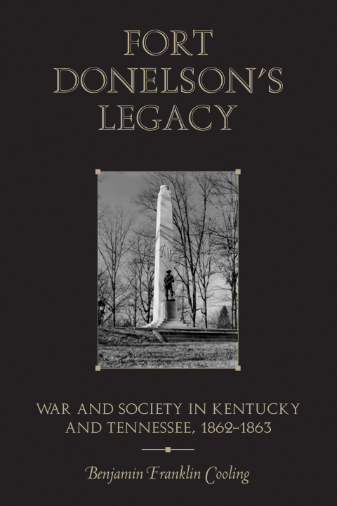 Cover image for book Fort Donelson’s Legacy