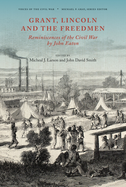 Cover image for book Grant, Lincoln and the Freedmen